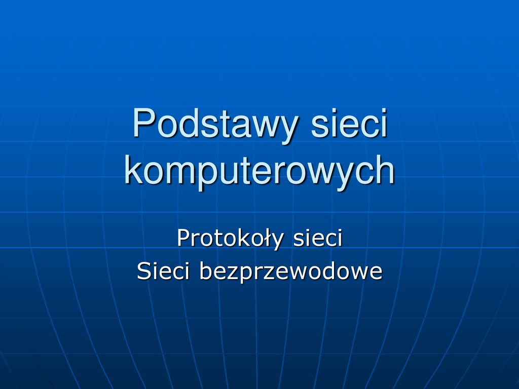 Podstawy Sieci Komputerowych Ppt Pobierz